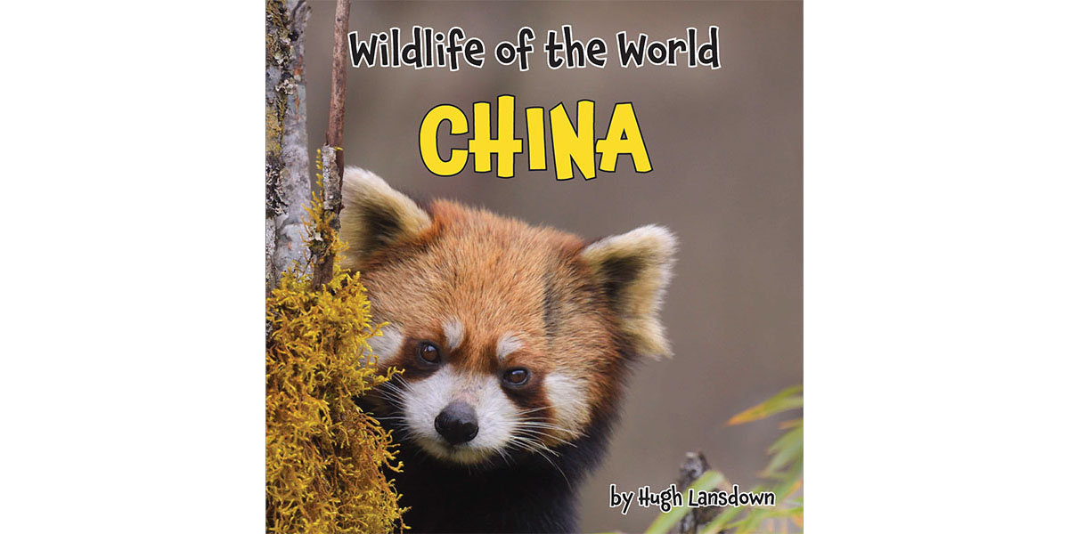 Front Cover of Wildlife of the World - China by Hugh Lansdown